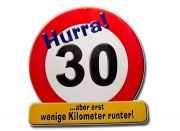 Riesen-Schild zum 30. Geburtstag